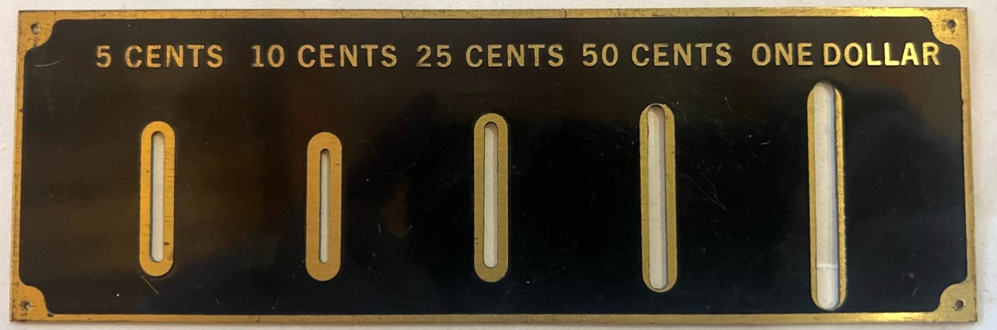 Brass Badge - Paystation Coin Designation Strip 5c,10c,25c,$1 - 2" x 6.5"