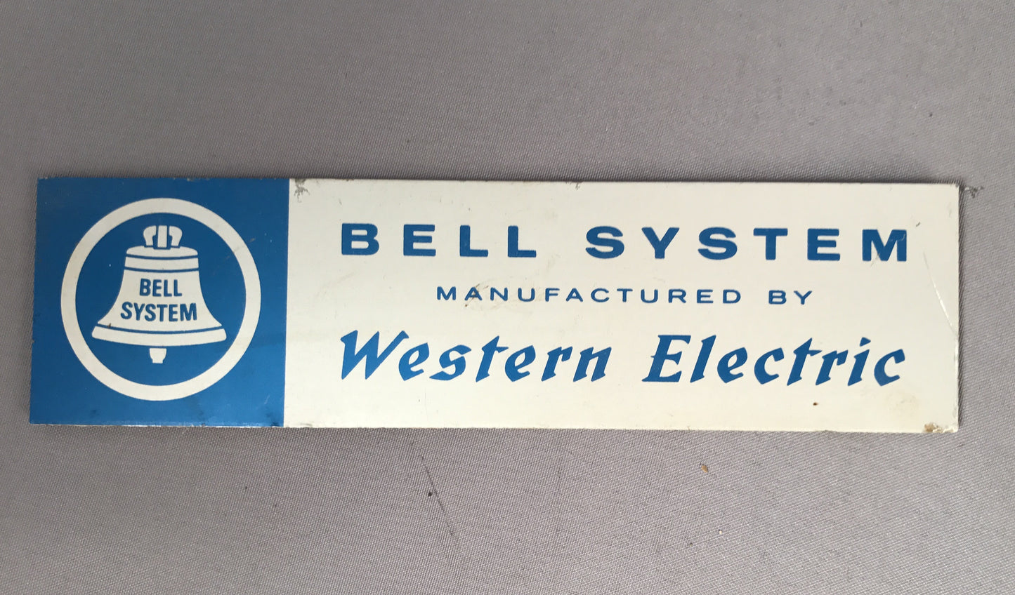 Aluminum Badge - Bell Systems - Western Electric - 1"x 4"