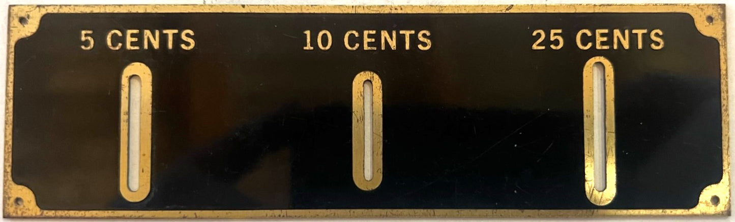 Brass Badge - Paystation Coin Designation Strip  5c,10c,25c - 1 5/8"x 5 1/2"